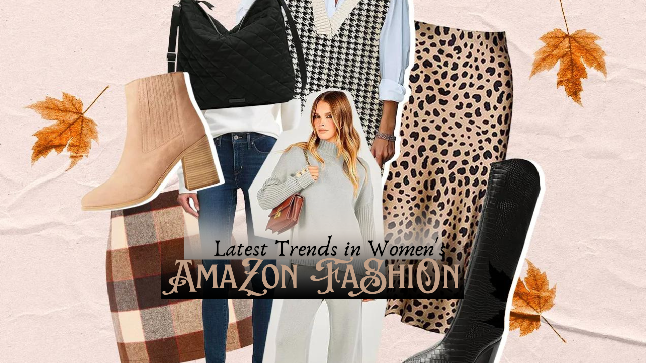 Latest Trends in Women's Amazon Fashion