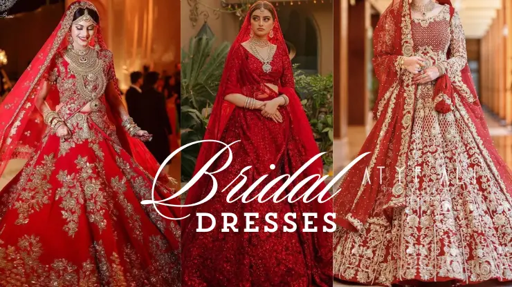 Top 10 brands for the best bridal dresses in Pakistan